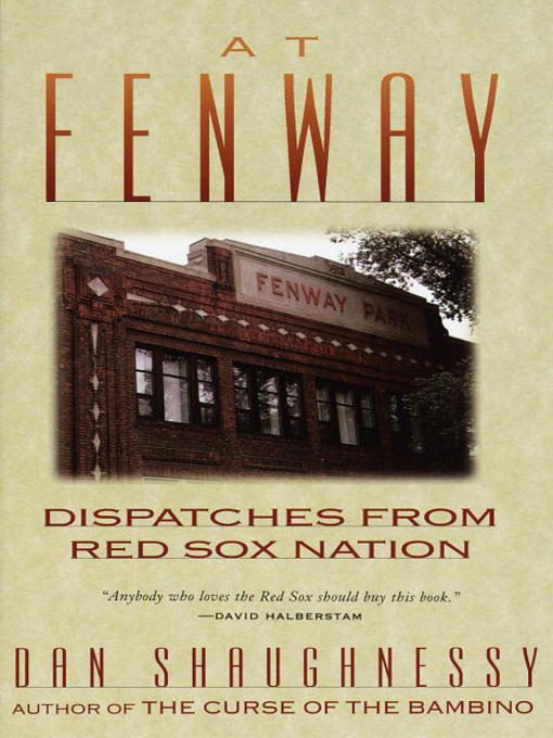 Title details for At Fenway by Dan Shaughnessy - Available